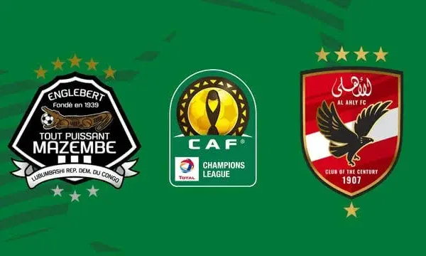 Mazembe faces Al Ahly in highly anticipated CAF Champions League clash