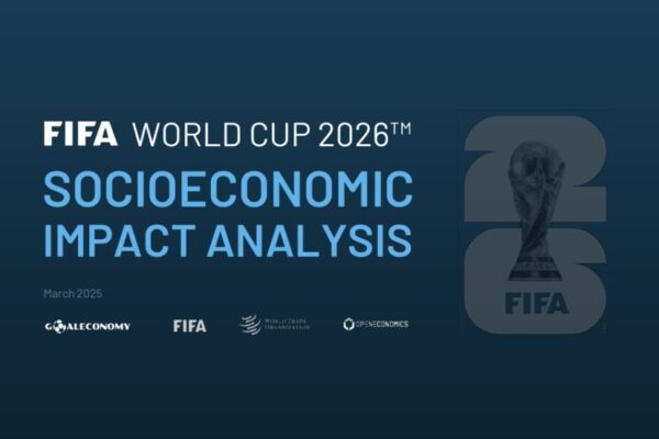 2025 FIFA Club World Cup and 2026 FIFA World Cup to inject USD 47 billion economic benefit into World economy