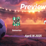 Nations vs Dreams: Preview – Team News, Line-ups, Prediction and Tips | April 16 15:00 (GMT)