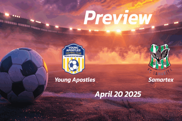 Young Apostles vs Samartex: Preview - Team News, Line-ups, Prediction and Tips | April 20 15:00 (GMT)