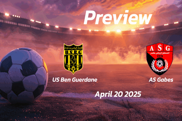 US Ben Guerdane vs AS Gabes: Preview - Team News, Line-ups, Prediction and Tips | April 20 13:30 (GMT)