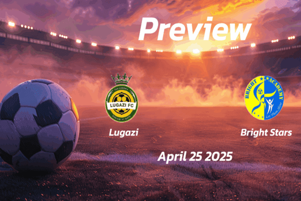 Lugazi vs Bright Stars: Preview - Team News, Line-ups, Prediction and Tips | April 25 13:00 GMT