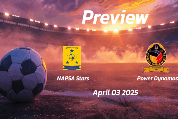 NAPSA Stars vs Power Dynamos: Preview - Team News, Line-ups, Prediction and Tips | April 03 13:00 (GMT)