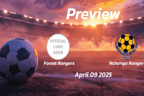 Forest Rangers vs Nchanga Rangers: Preview - Team News, Line-ups, Prediction and Tips | April 09 13:00 (GMT)