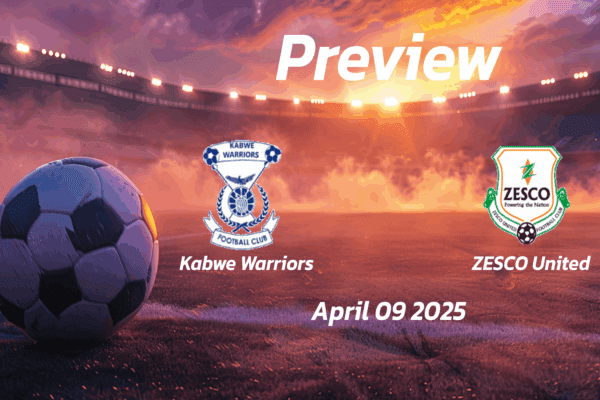 Kabwe Warriors vs ZESCO United: Preview - Team News, Line-ups, Prediction and Tips | April 09 13:00 (GMT)