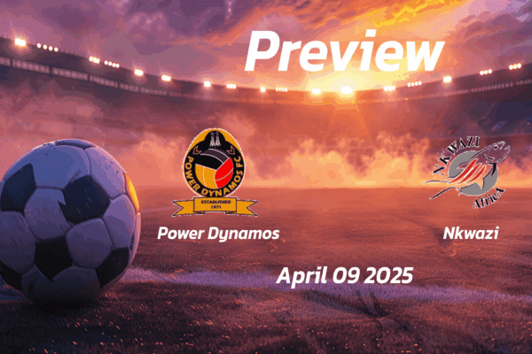 Power Dynamos vs Nkwazi: Preview - Team News, Line-ups, Prediction and Tips | April 09 13:00 (GMT)