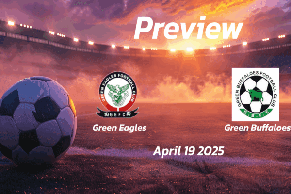 Green Eagles vs Green Buffaloes: Preview - Team News, Line-ups, Prediction and Tips | April 19 13:00 (GMT)