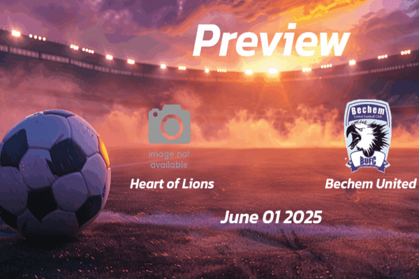 Heart of Lions vs Bechem United: Preview - Team News, Line-ups, Prediction and Tips | June 01 15:00 (GMT)
