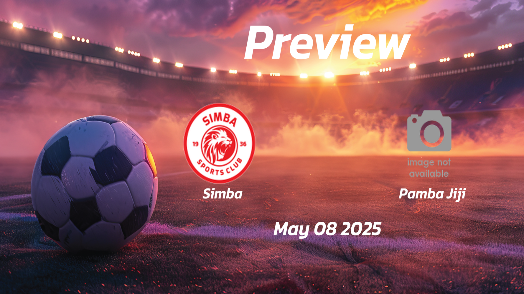  eng 1286551 preview   Simba vs Pamba Jiji Preview  Team News Line ups Prediction and Tips | May 08 1300 GMT   AfricaSoccercom