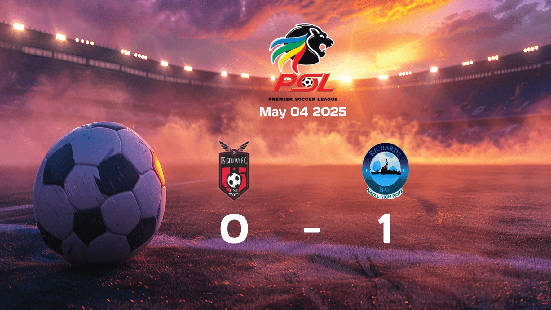 Richards Bay Secures Victory Over TS Galaxy in 1-0 Premier Soccer League Match, May 4, 2025