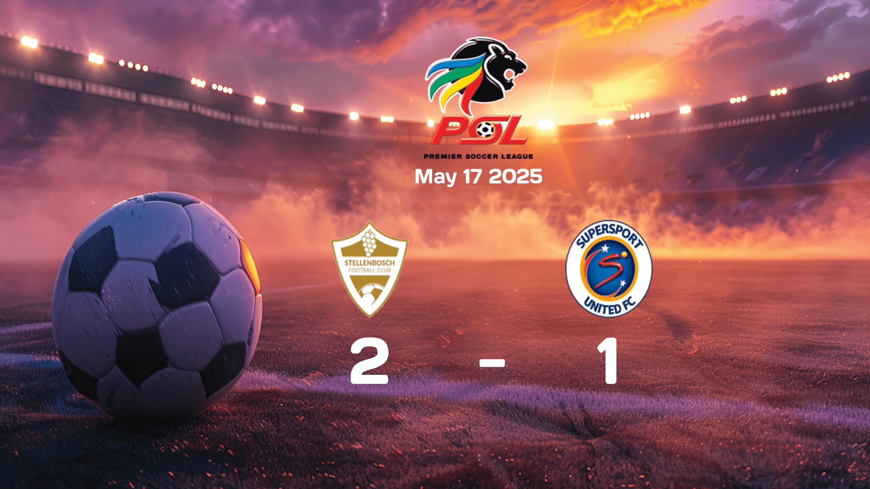 Stellenbosch vs Supersport United 2-1: Premier Soccer League Match Report, May 17, 2025