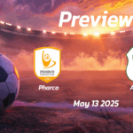Al Ahly vs Ceramica Cleopatra: Preview – Team News, Line-ups, Prediction and Tips | May 13 14:00 (GMT)