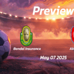 Enyimba vs Kwara United: Preview – Team News, Line-ups, Prediction and Tips | May 07 15:00 GMT