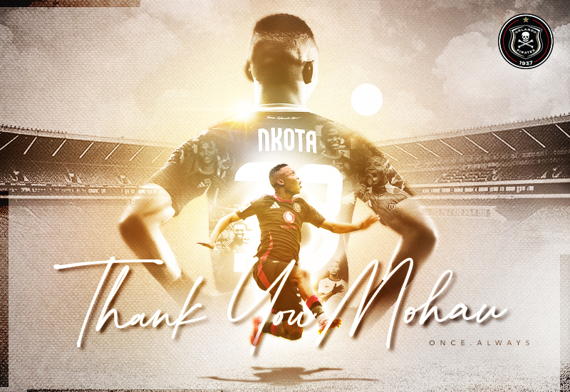  OPFC Thank You Nkota Web   South African giants Orlando Pirates announce transfer of youngster Mohau Nkota to Ettifaq Club   AfricaSoccercom