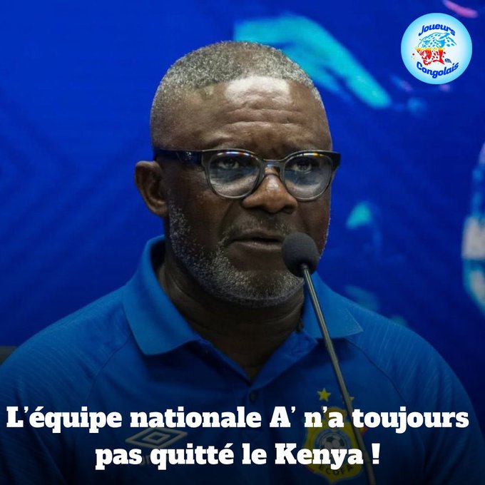 DR Congo’s CHAN exit deepens as players stranded in Nairobi amid travel row