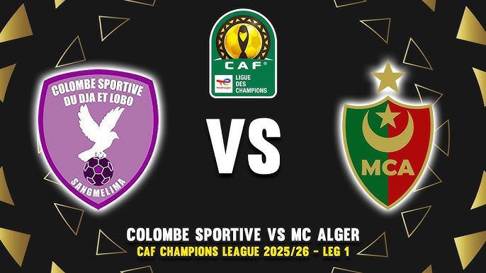 CAF Champions League: MC Alger and Colombe set for high-stakes clash in Algiers