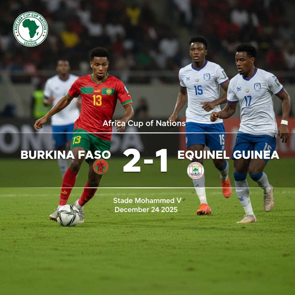 eng 1347248 review   Burkina Faso triumphs over Equatorial Guinea with a 2 1 victory in thrilling Africa Cup of Nations clash on December 24 2025   AfricaSoccercom