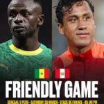 Senegal vs Peru friendly tickets now on sale for March 28