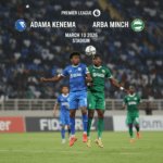 Adama Kenema vs Arba Minch Kenema: Preview - Team News, Line-ups, Prediction and Tips | March 10 13:00 (GMT)