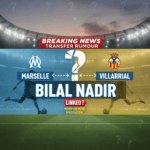 Bilal Nadir: Marseille central midfielder linked with Villarreal move in Spain