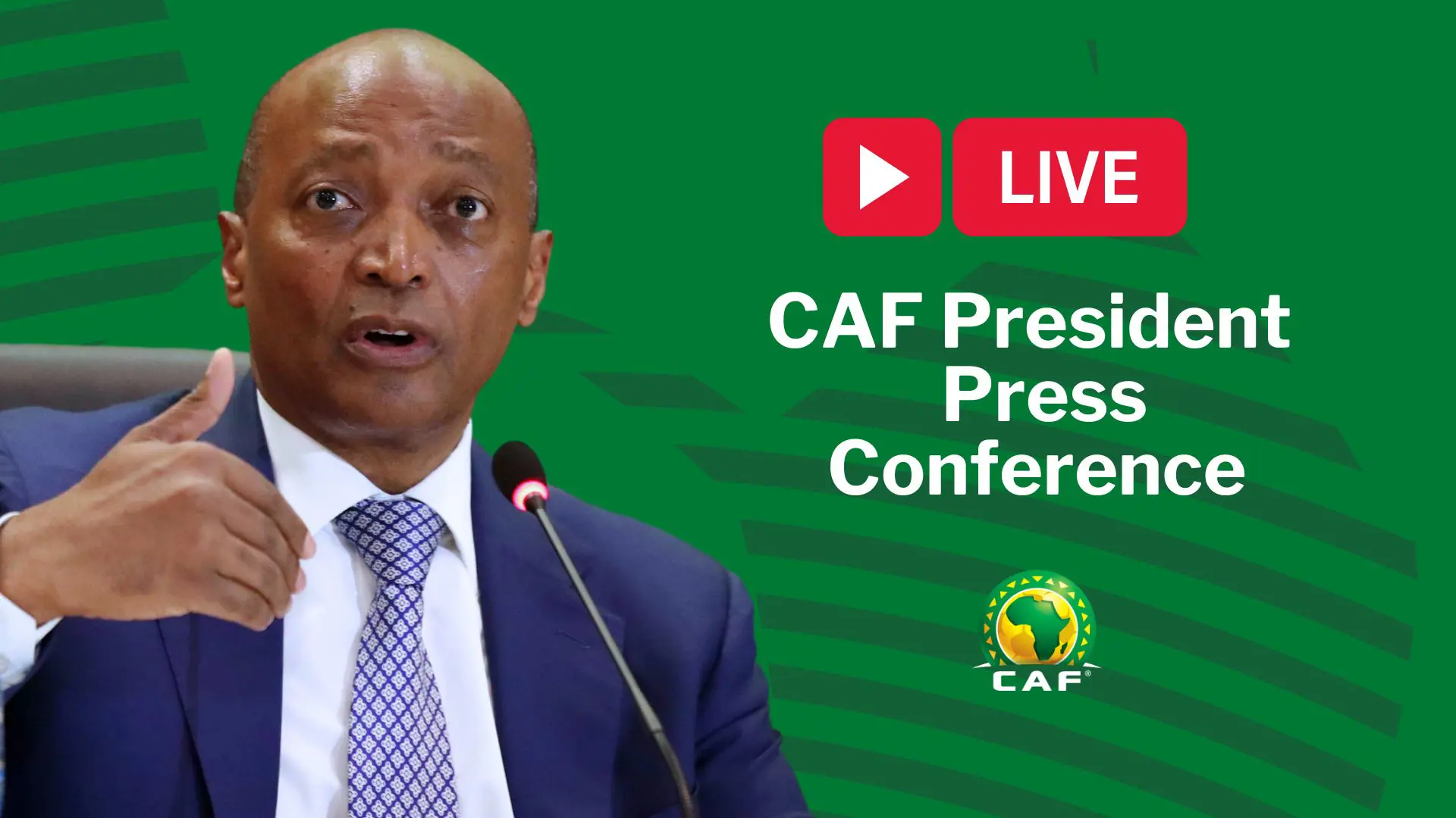 CAF Press Conference