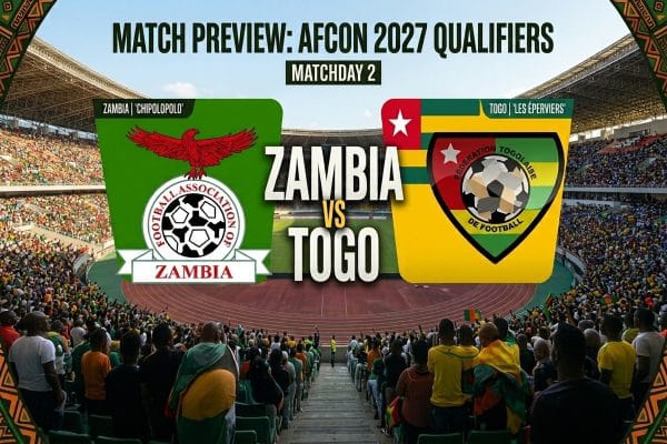 AFCON 2027 qualifiers: Zambia vs Togo - Chipolopolo seek response after Algeria defeat - Preview