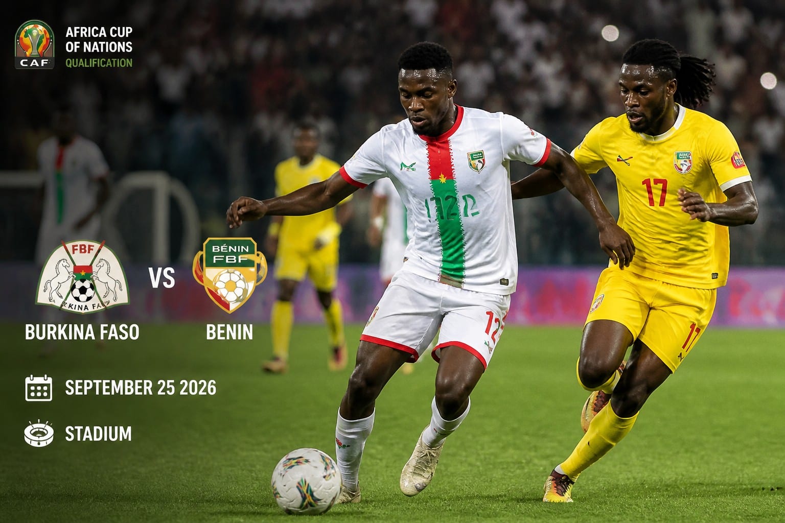 Burkina Faso v Benin: Early-season test promises a closely contested ...